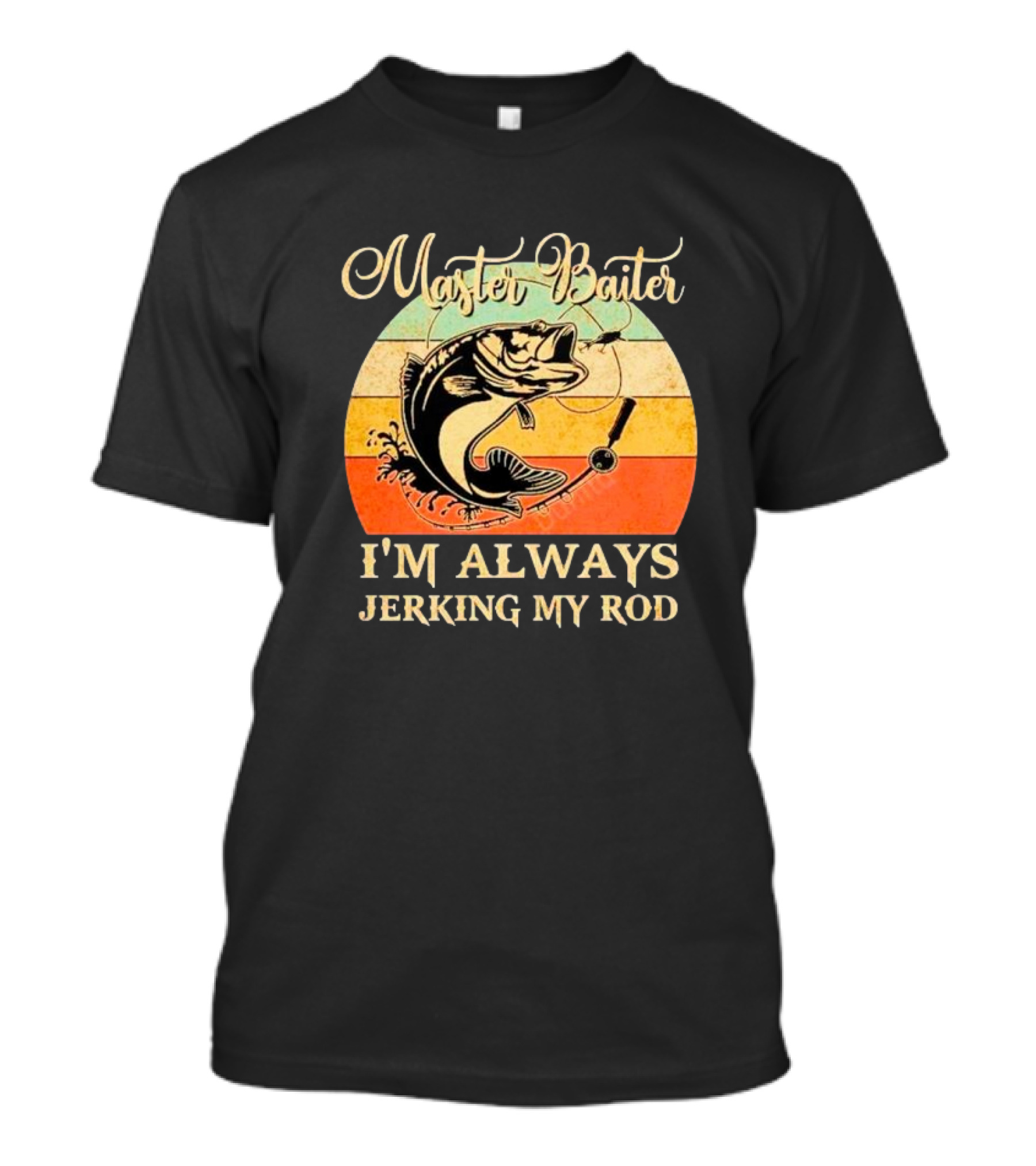 Fish Master Baiter I'm Always Jerking My Rod Vintage Retro Fishing T-Shirt