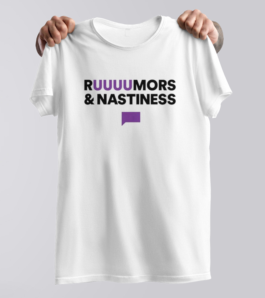 RUUUUMORS And NASTINESS Purple Speech Bubble T-Shirt