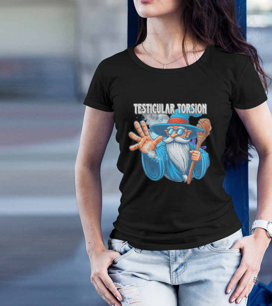 Testicular Torsion Wizard With Magic And Broomstick T-Shirt