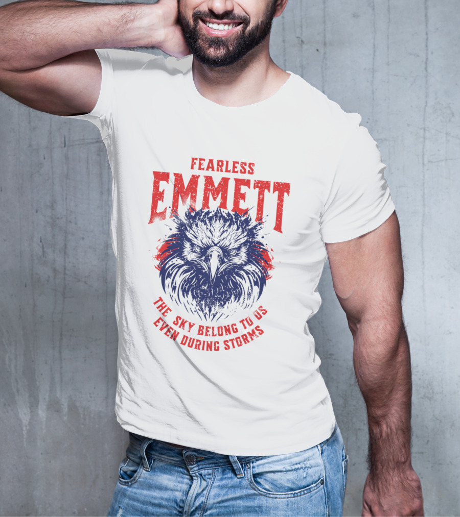 Fearless Emmett The Sky Belong To Us Even During Storms T-Shirt