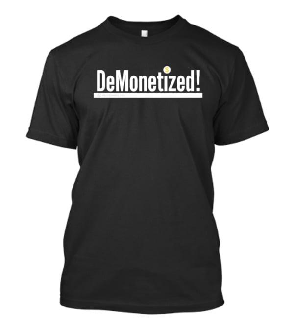 DeMonetized WealthChange Org T-Shirt