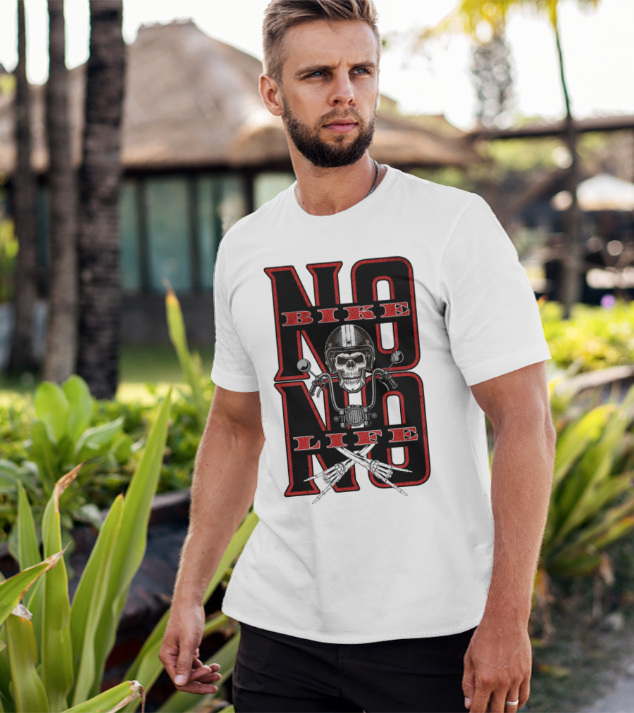 NO BIKE NO LIFE Motorcycle Skull T-Shirt