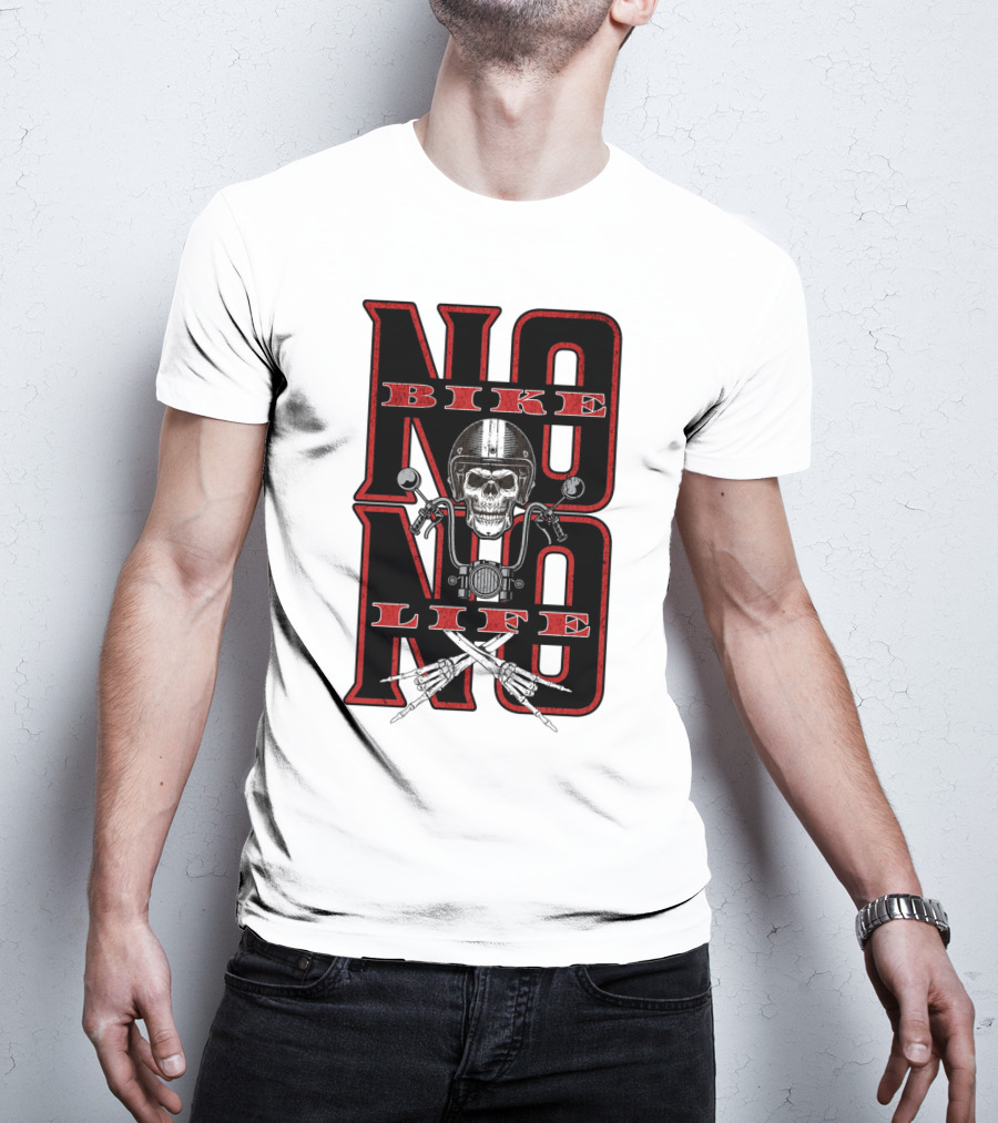 NO BIKE NO LIFE Motorcycle Skull T-Shirt