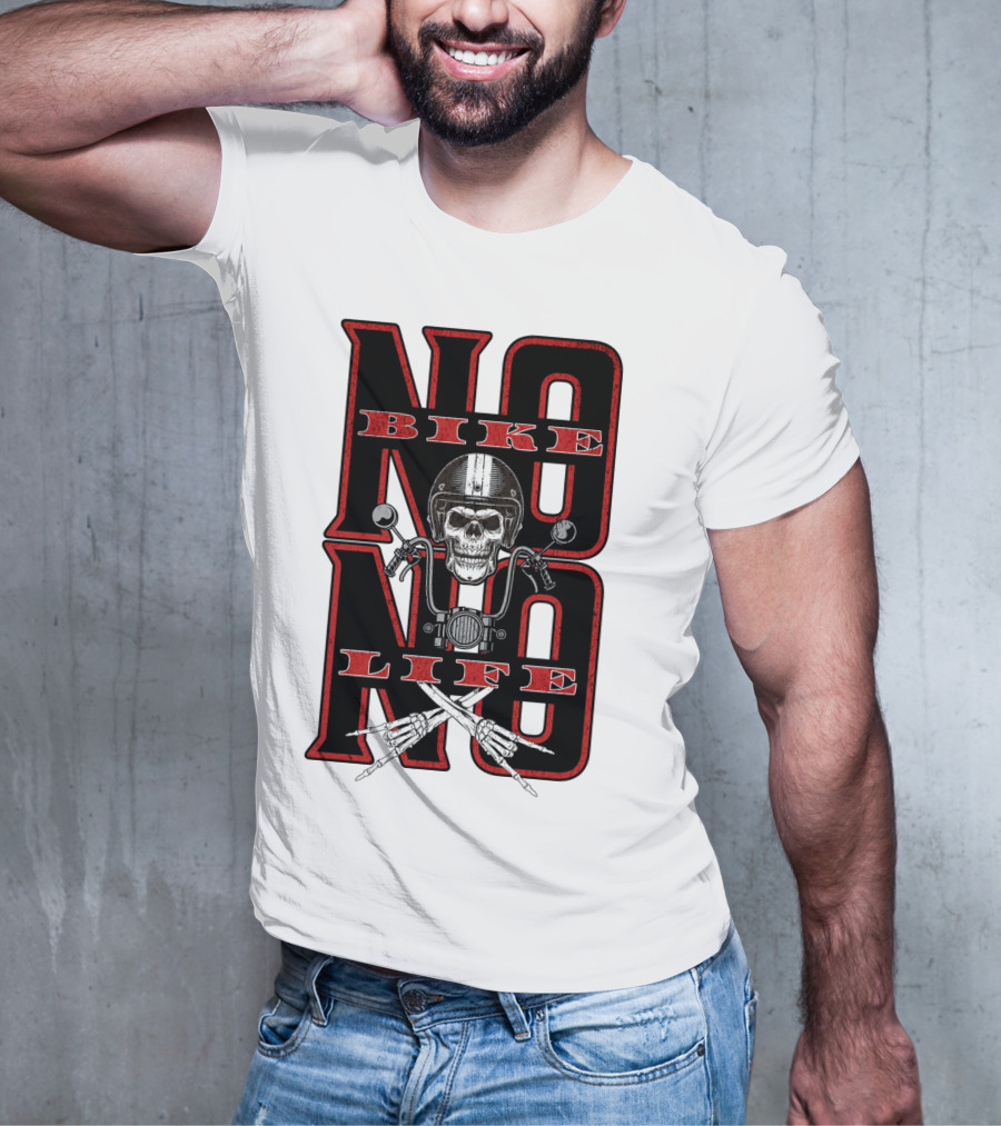 NO BIKE NO LIFE Motorcycle Skull T-Shirt
