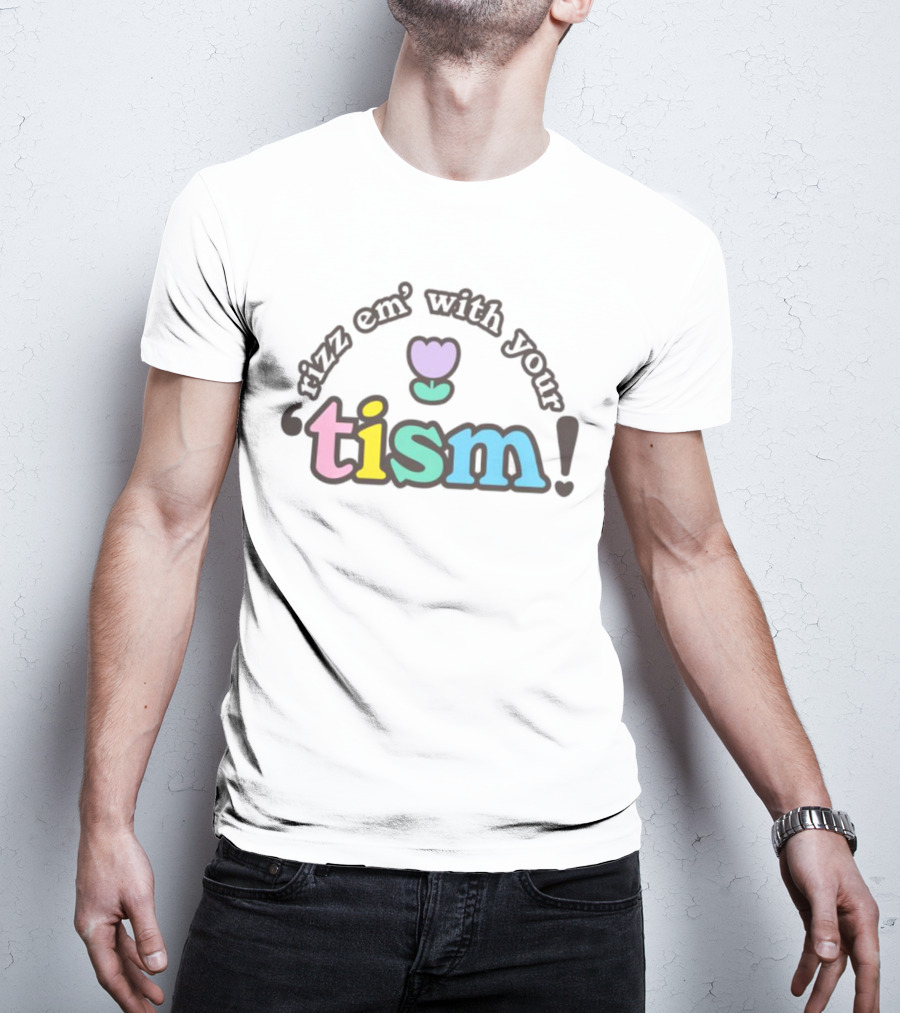 Rizz Em With Your Tism Pastel Flower T-Shirt