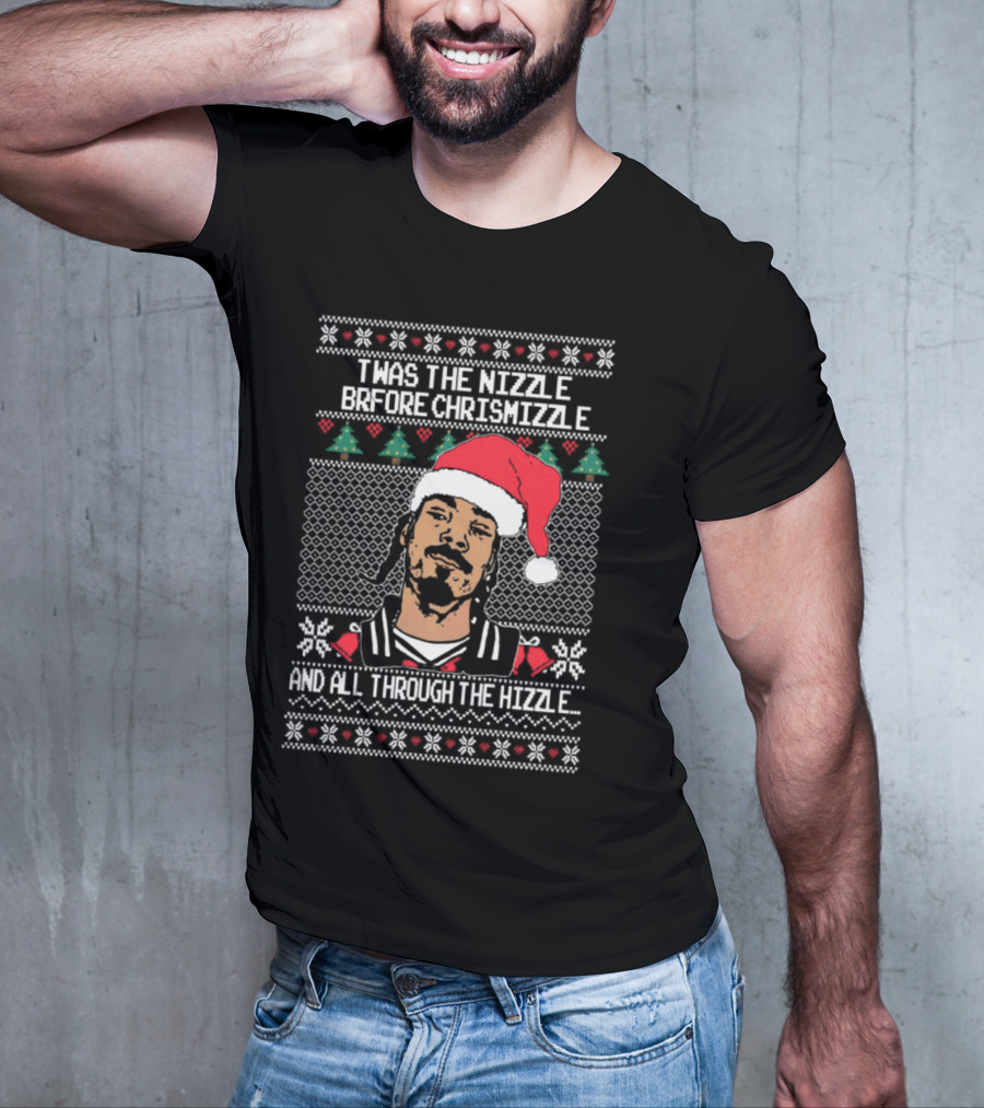 TWAS The Nizzle Before Chrismizzle And All Through The Hizzle Santa Hat Holiday T-Shirt