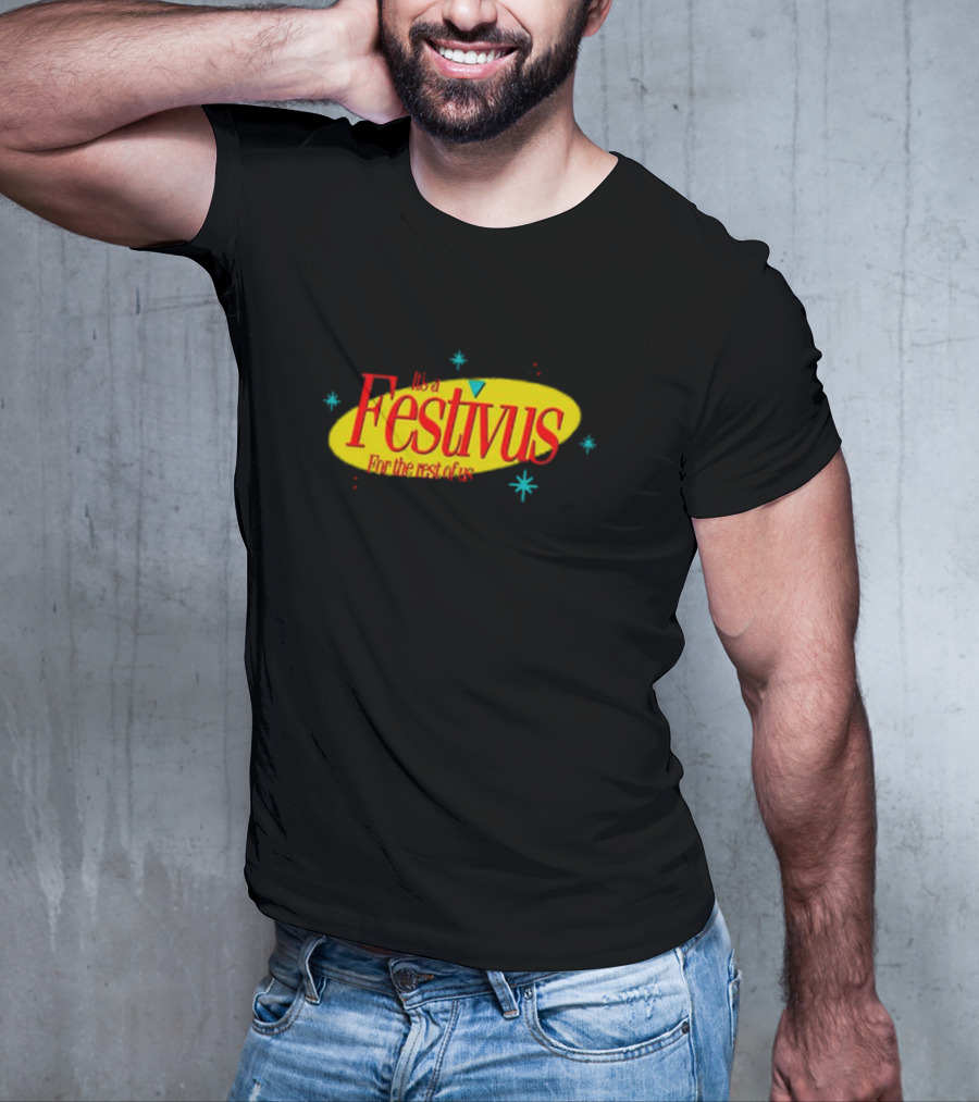 It's A Festivus For The Rest Of Us Seinfeld T-Shirt