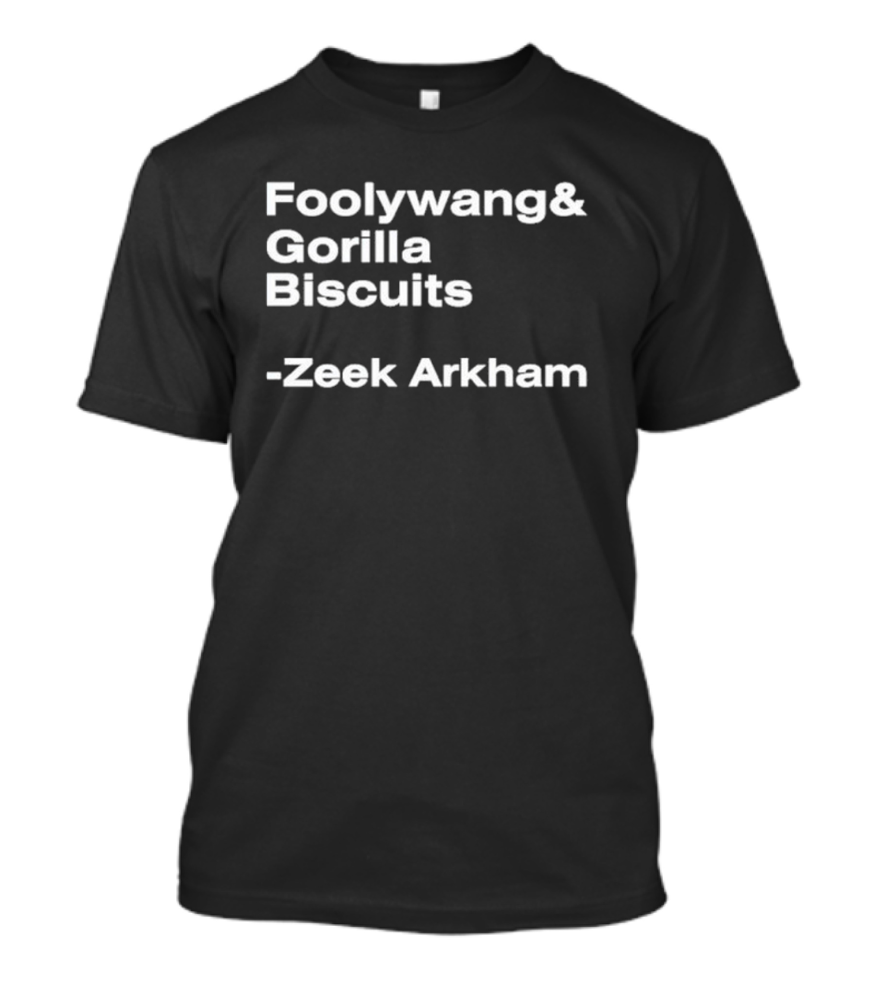 Foolywang Gorilla Biscuits Zeek Arkham Text T-Shirt