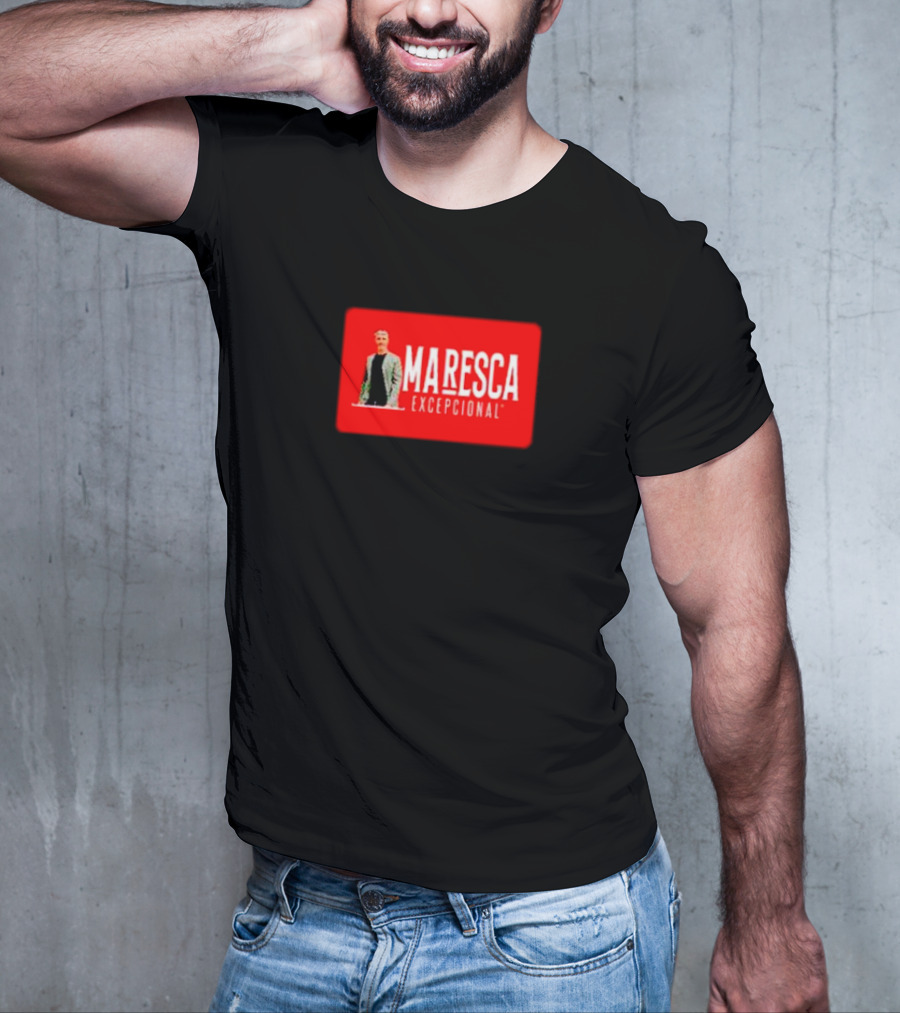 MARESCA EXCEPCIONAL T-Shirt