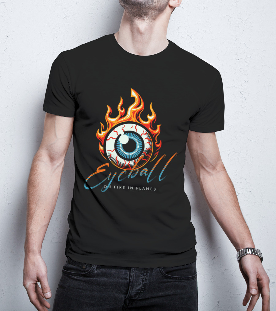 Eyeball On Fire In Flames T-Shirt