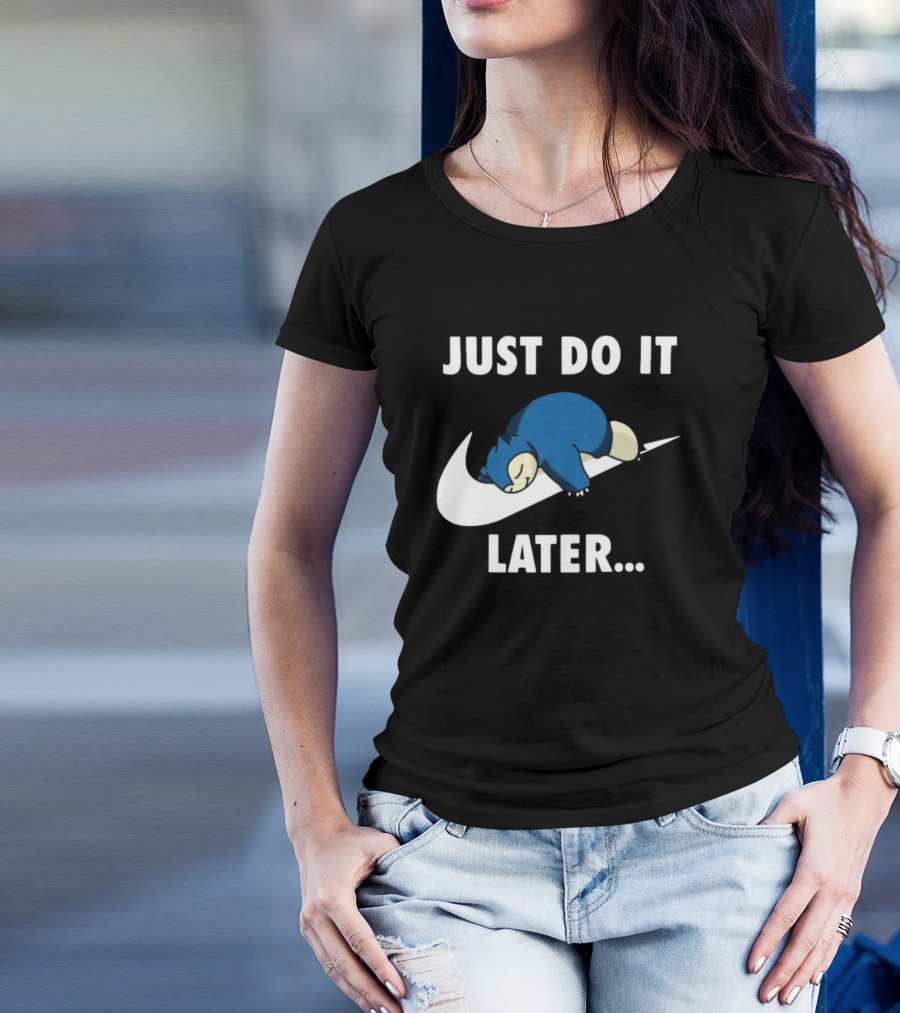 Snorlax Just Do It Later Parody Pokemon T-Shirt