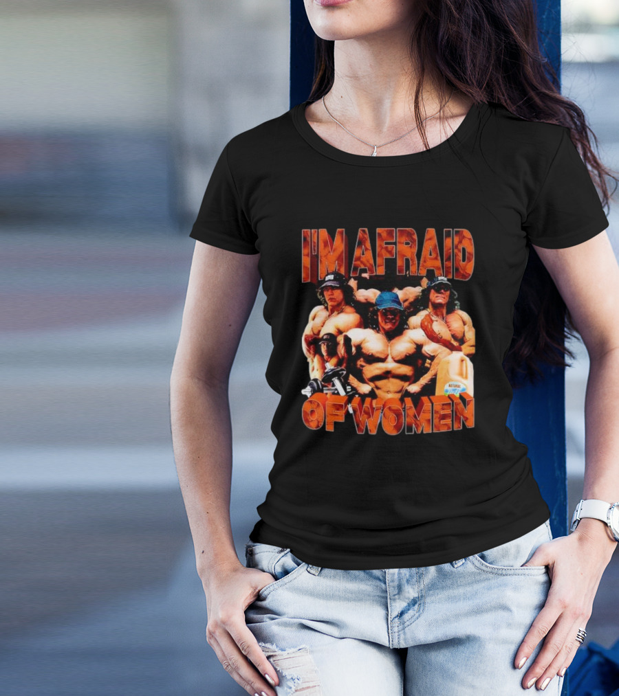 I'm Afraid Of Women Bodybuilders And Protein Jug T-Shirt