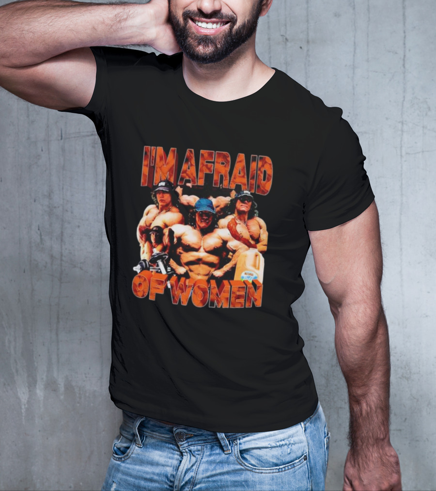 I'm Afraid Of Women Bodybuilders And Protein Jug T-Shirt