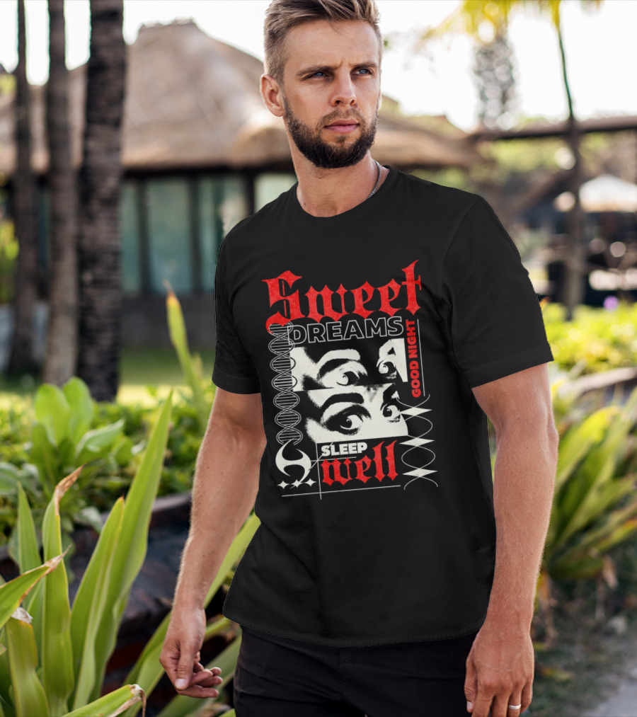 Sweet Dreams Good Night Sleep Well Grunge Eyes T-Shirt