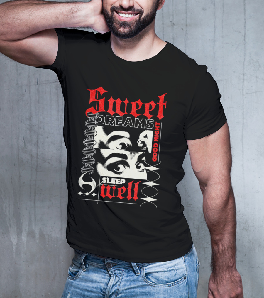Sweet Dreams Good Night Sleep Well Grunge Eyes T-Shirt