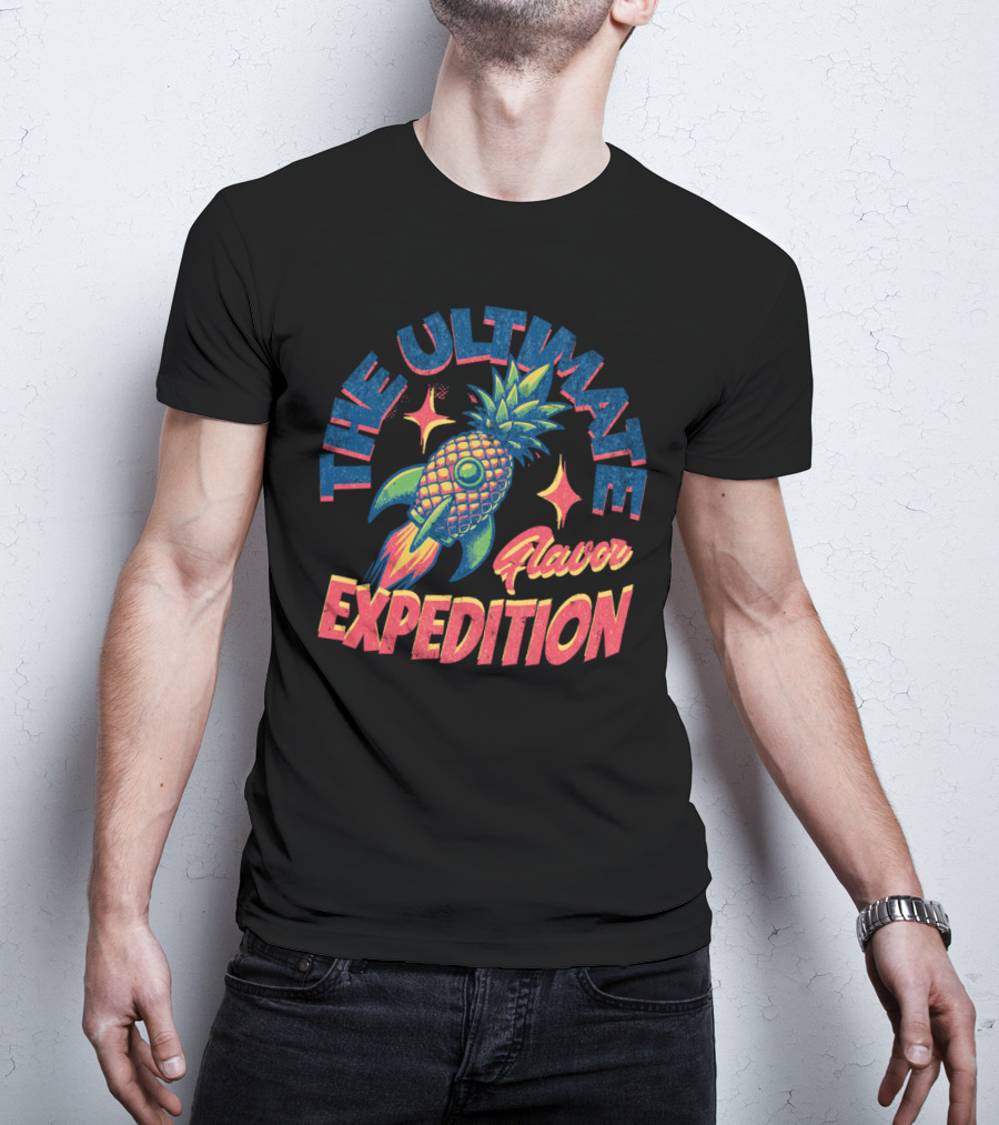 The Ultimate Flavor Expedition Pineapple Rocket Adventure T-Shirt