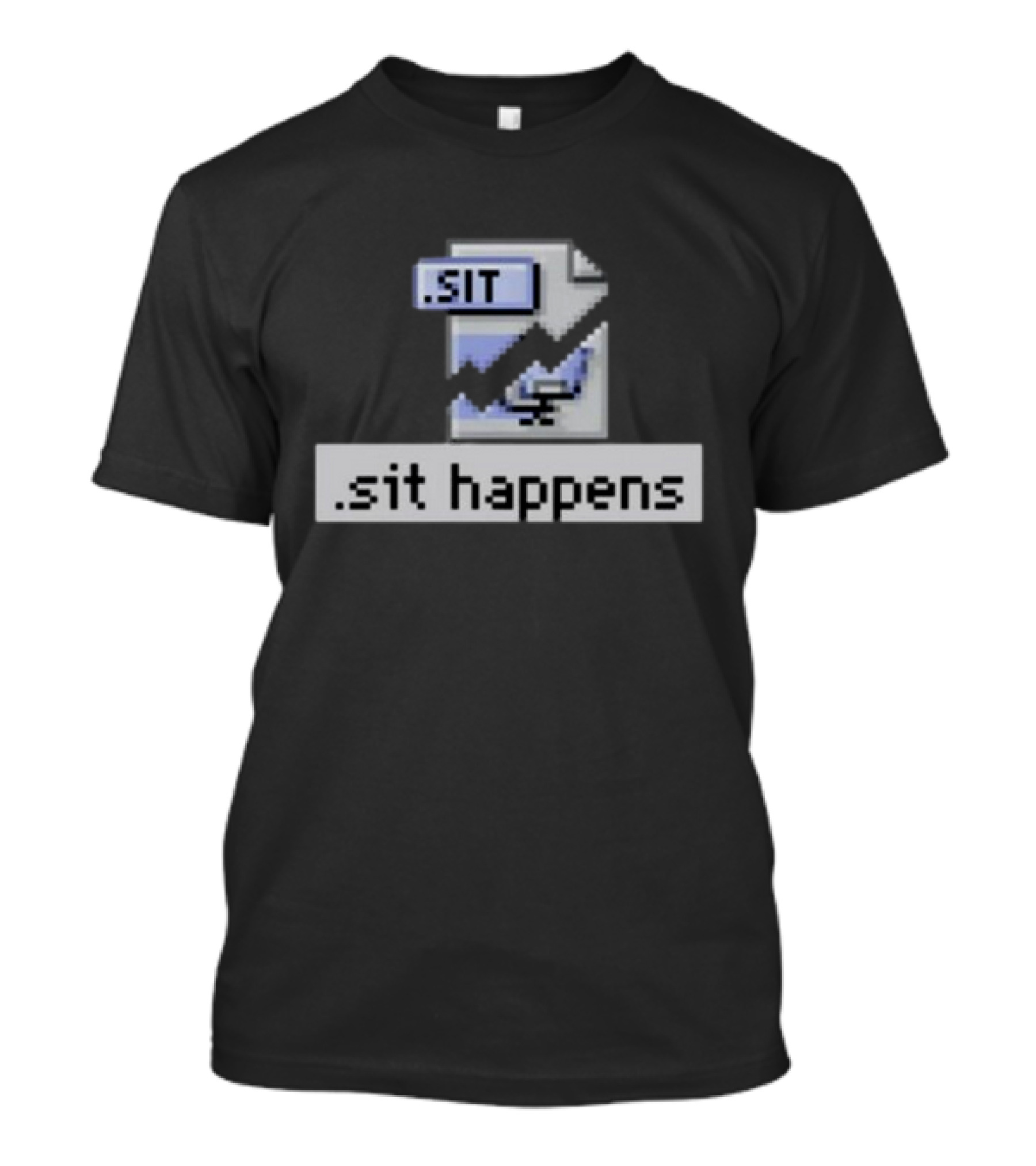 Mac84tv .SIT File Sit Happens Retro Computer Humor T-Shirt