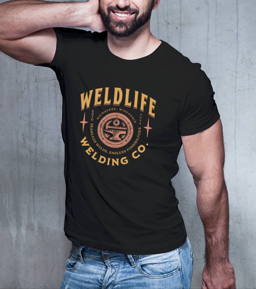 Weldlife Welding Co. Milwaukee Wisconsin Seamless Welds Endless Possibilities T-Shirt