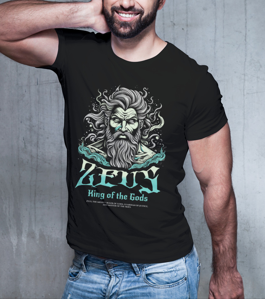 Zeus King Of The Gods Mighty Ruler Guardian Of Justice Master Of The Skies T-Shirt