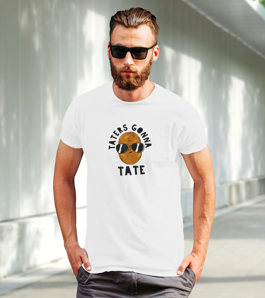 Taters Gonna Tater Potatoes Recipe T-Shirt