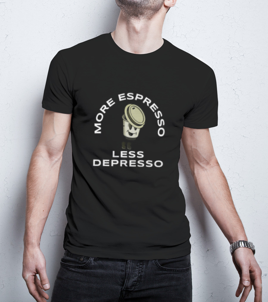 More Espresso Less Depresso Coffee Cup Cartoon T-Shirt