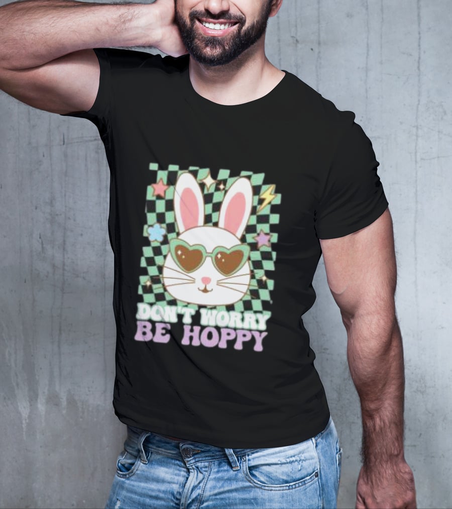 Groovy Retro Easter Bunny Dont Worry Be Hoppy T-Shirt