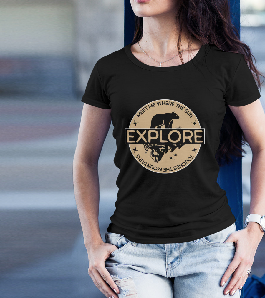 Explore Meet Me Where The Sun Touches The Mountains Bear Badge T-Shirt