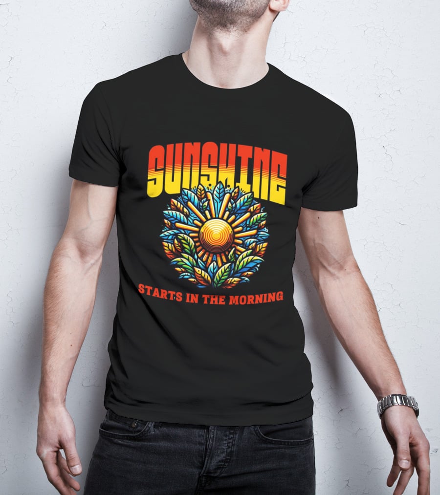 Sunshine Starts In The Morning Sunflower T-Shirt
