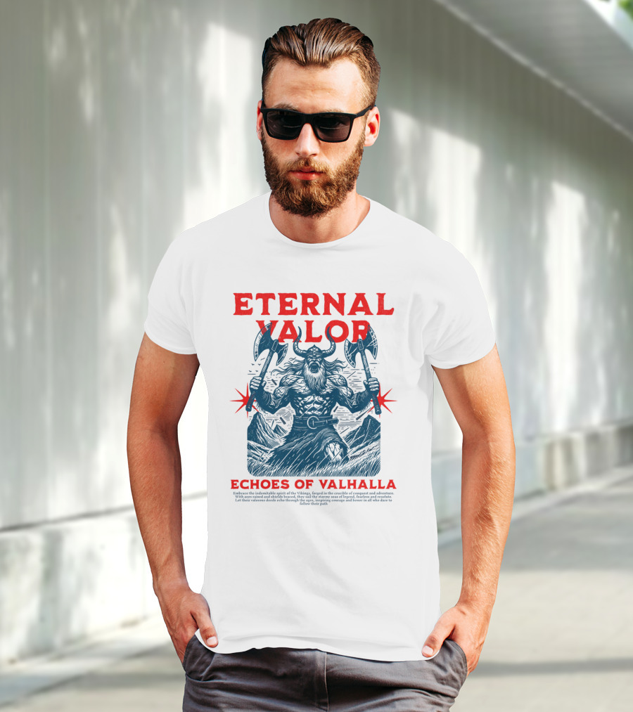 ETERNAL VALOR ECHOES OF VALHALLA VIKING WARRIOR AXES T-Shirt