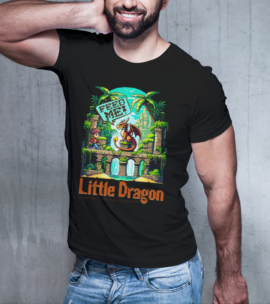 Little Dragon Feed Me Level Up Challenge Completed T-Shirt