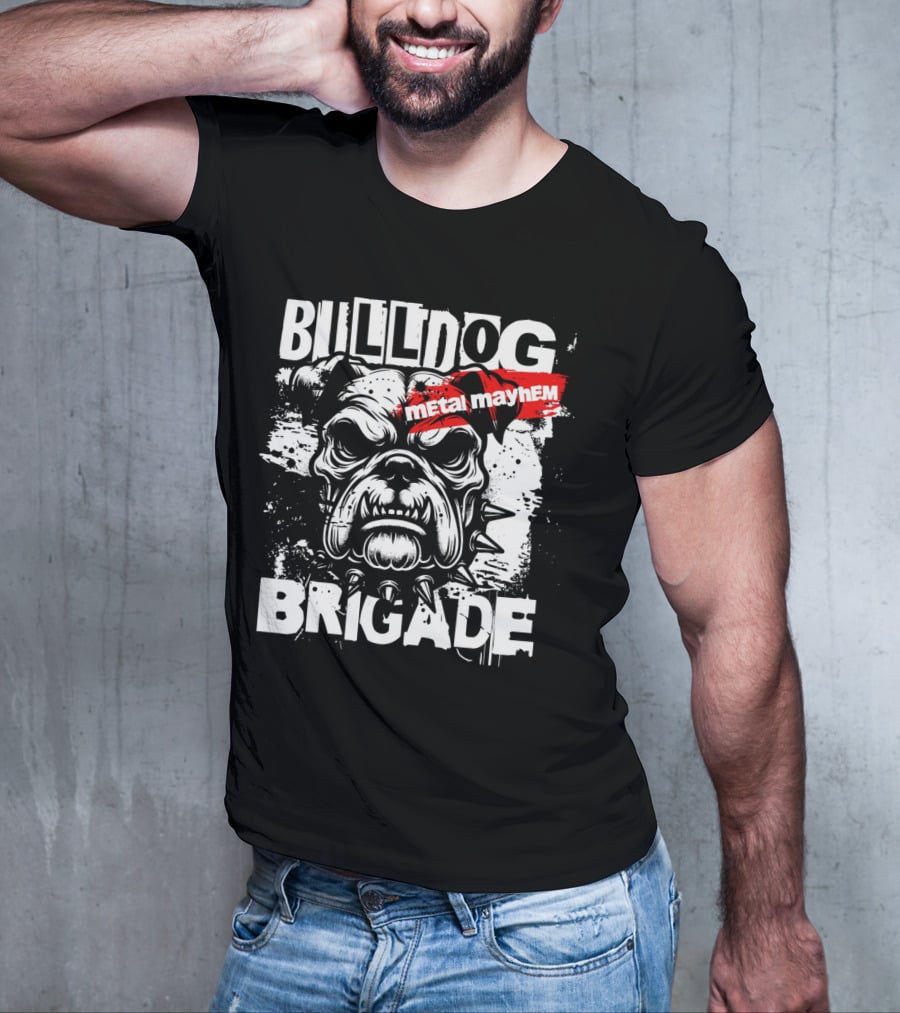 BULLDOG BRIGADE METAL MAYHEM T-Shirt