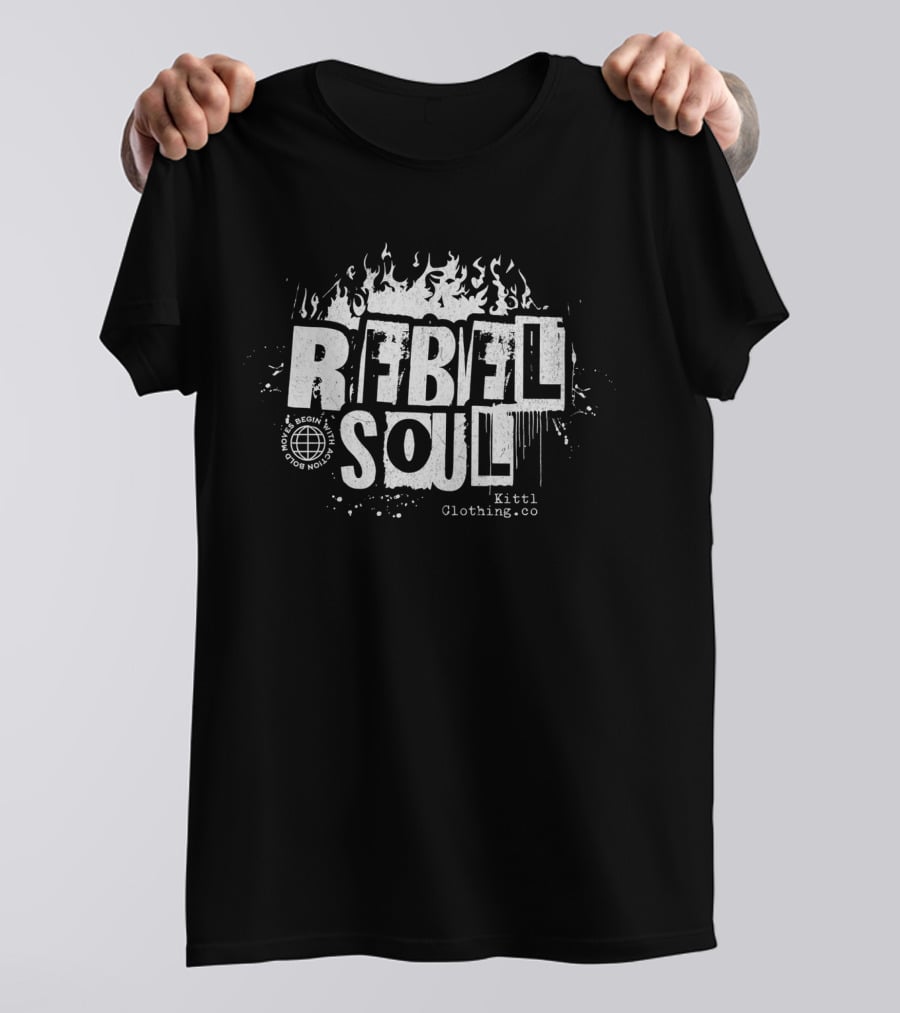 Rebel Soul Begin Within Kittl Clothing Co T-Shirt