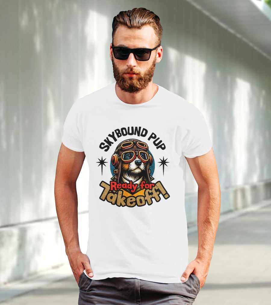 Skybound Pup Ready For Takeoff T-Shirt