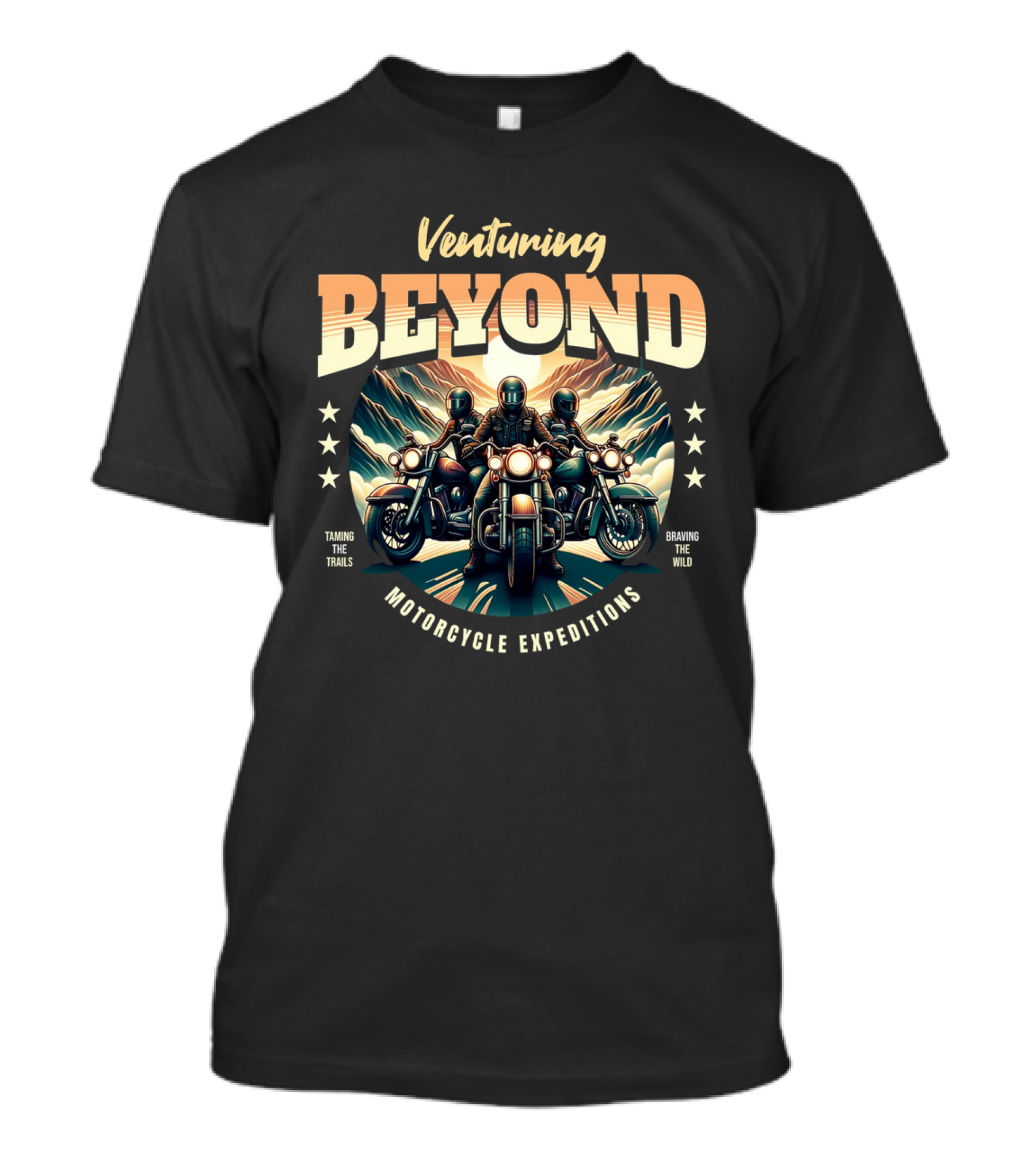 Venturing Beyond Motorcycle Expeditions Taming The Trails Braving The Wild T-Shirt