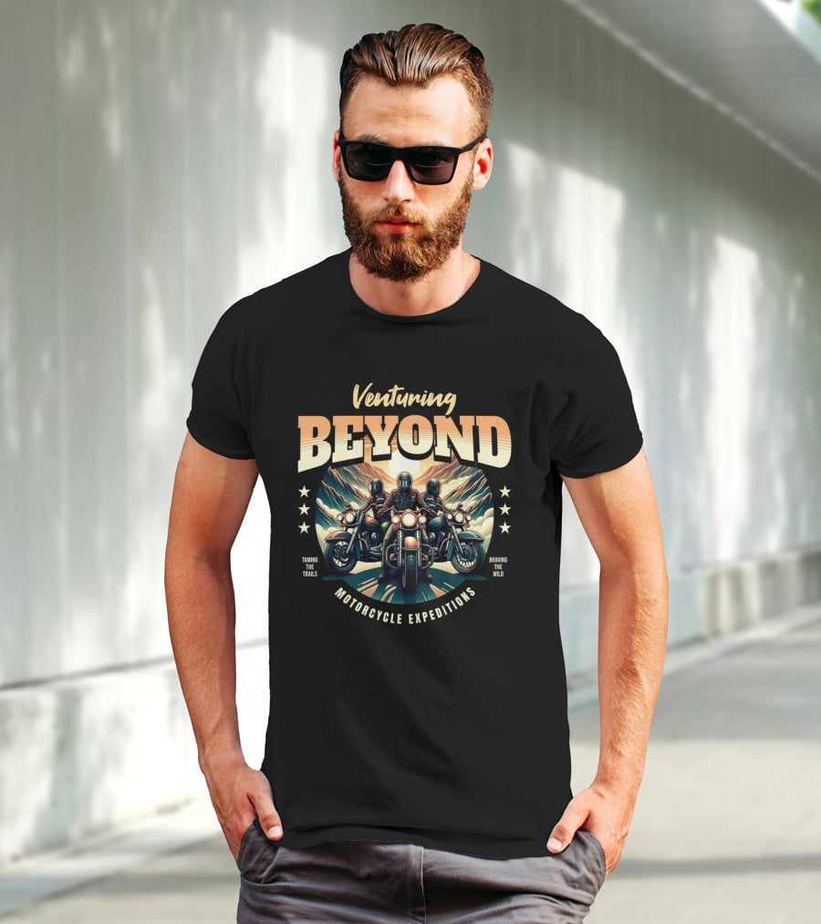 Venturing Beyond Motorcycle Expeditions Taming The Trails Braving The Wild T-Shirt