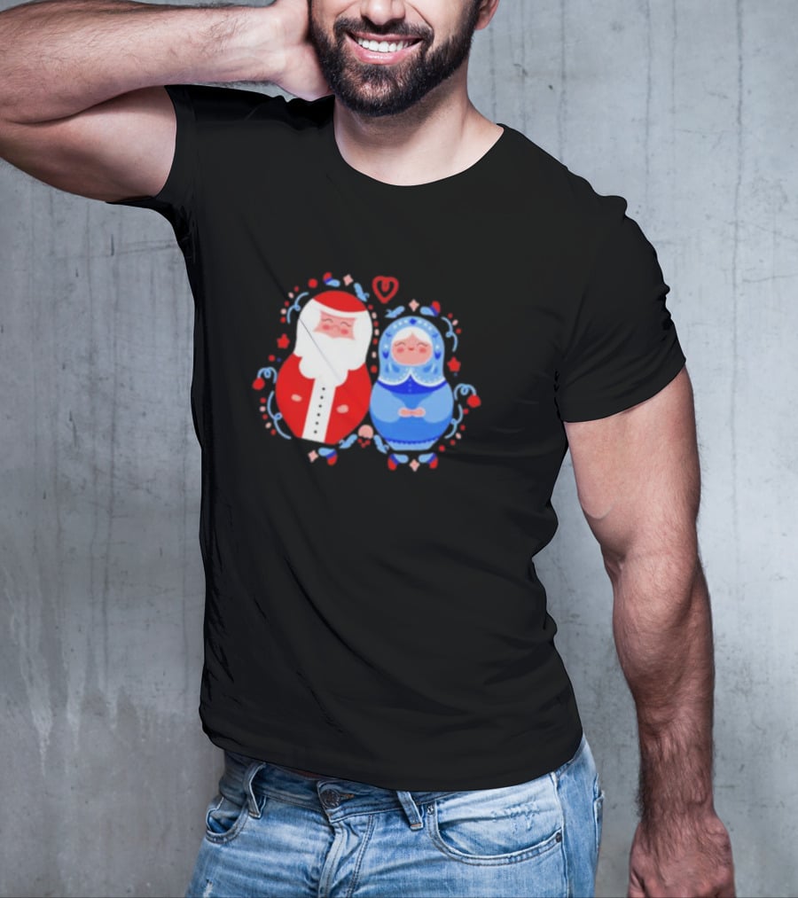 Christmas Mamushkas Santa Claus And Snow Maiden Nesting Dolls T-Shirt
