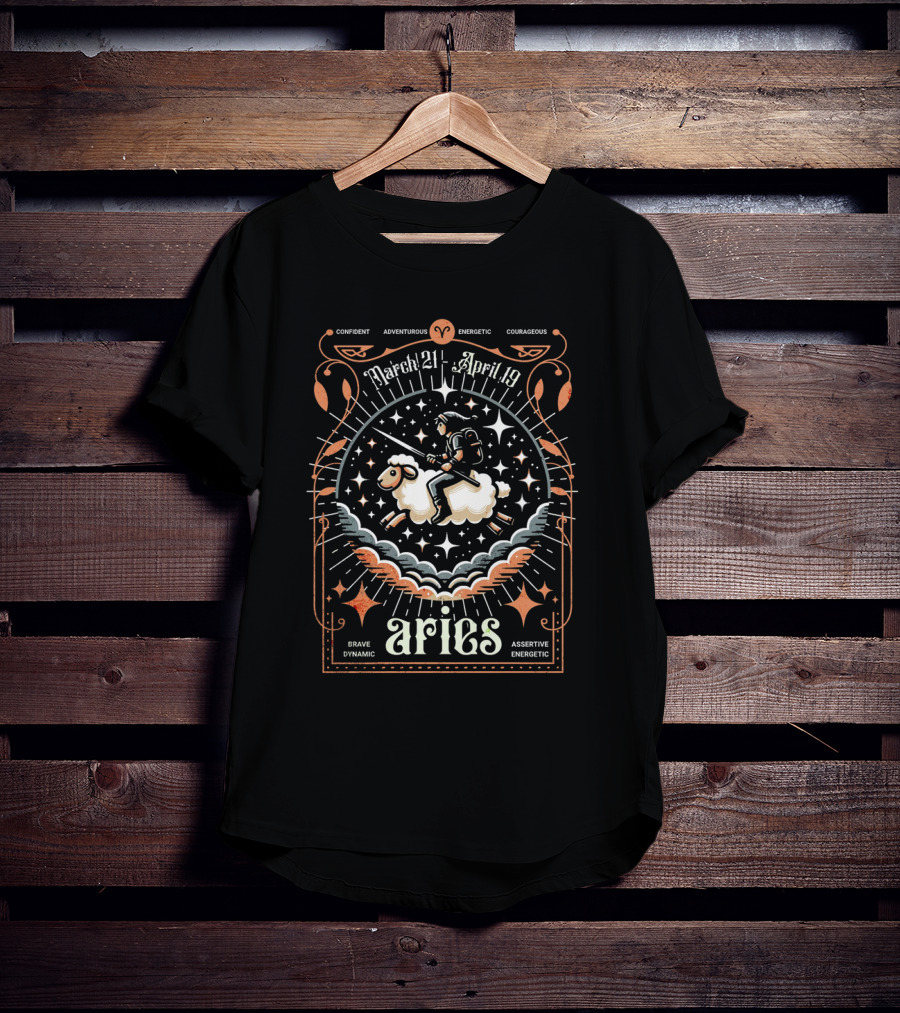 Confident Adventurous Aries Zodiac March 21 April 19 Energetic Courageous Brave Dynamic Assertive Energetic T-Shirt