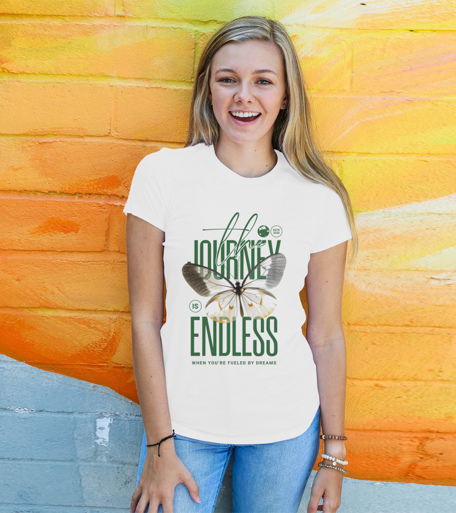 The Journey Is Endless Elegant Butterfly When You're Fueled By Dreams T-Shirt