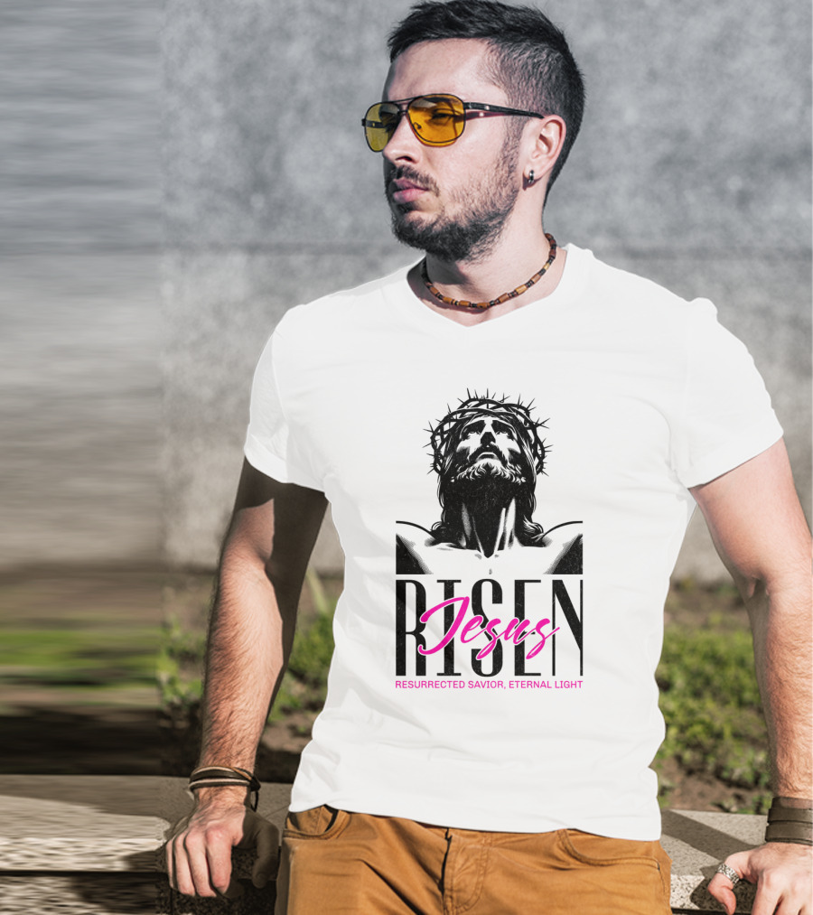 Jesus Risen Resurrected Savior Eternal Light T-Shirt