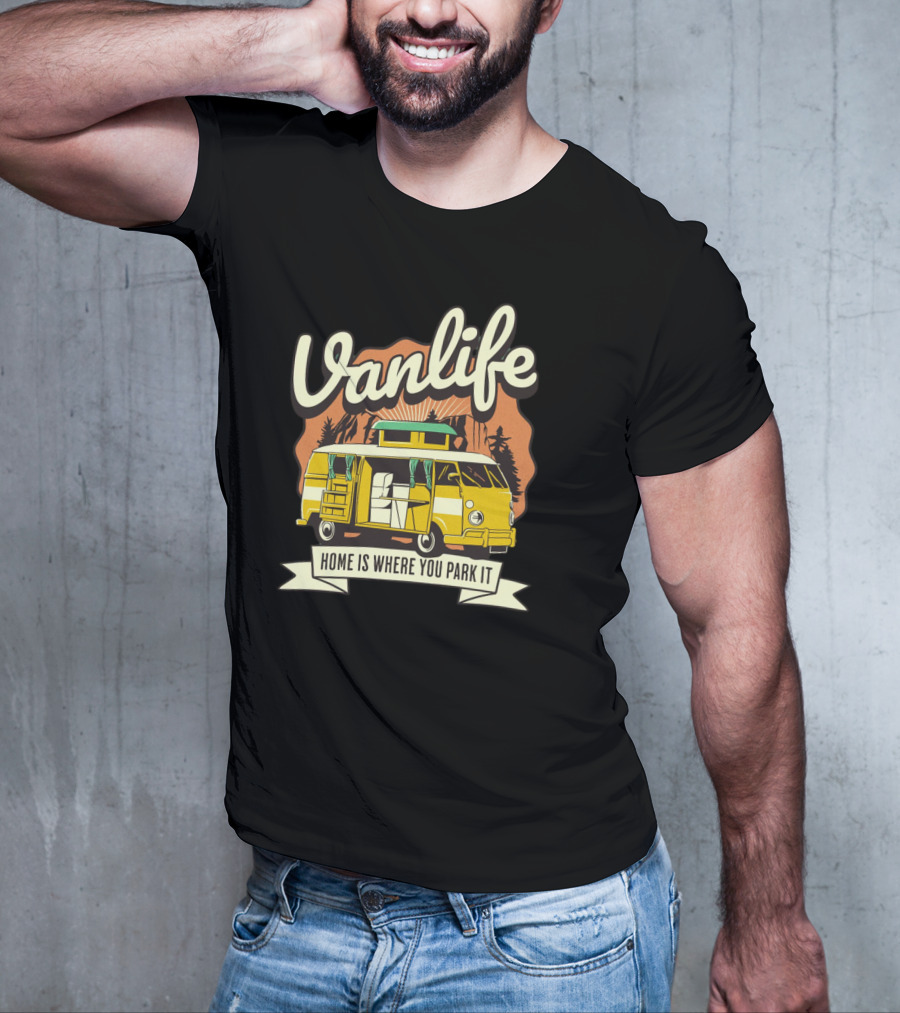 Vanlife Home Is Where You Park It Vintage Camper Adventure T-Shirt