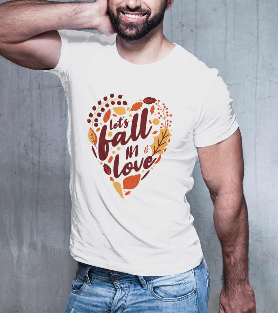 Let's Fall In Love Autumn Heart Leaves And Acorns T-Shirt