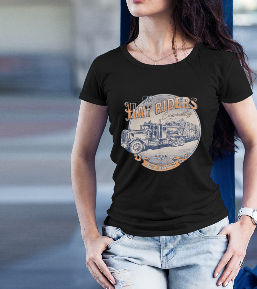 The Hay Riders Community Truck And Farm Life Since 1967 T-Shirt