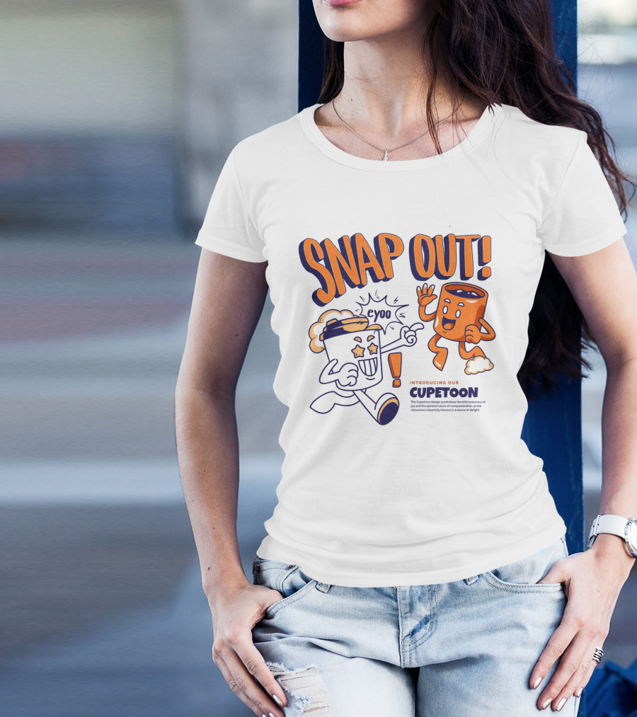 SNAP OUT Introducing Our Cupetoons Joyful Cups Buddies Eyoo T-Shirt