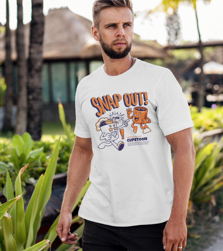 SNAP OUT Introducing Our Cupetoons Joyful Cups Buddies Eyoo T-Shirt