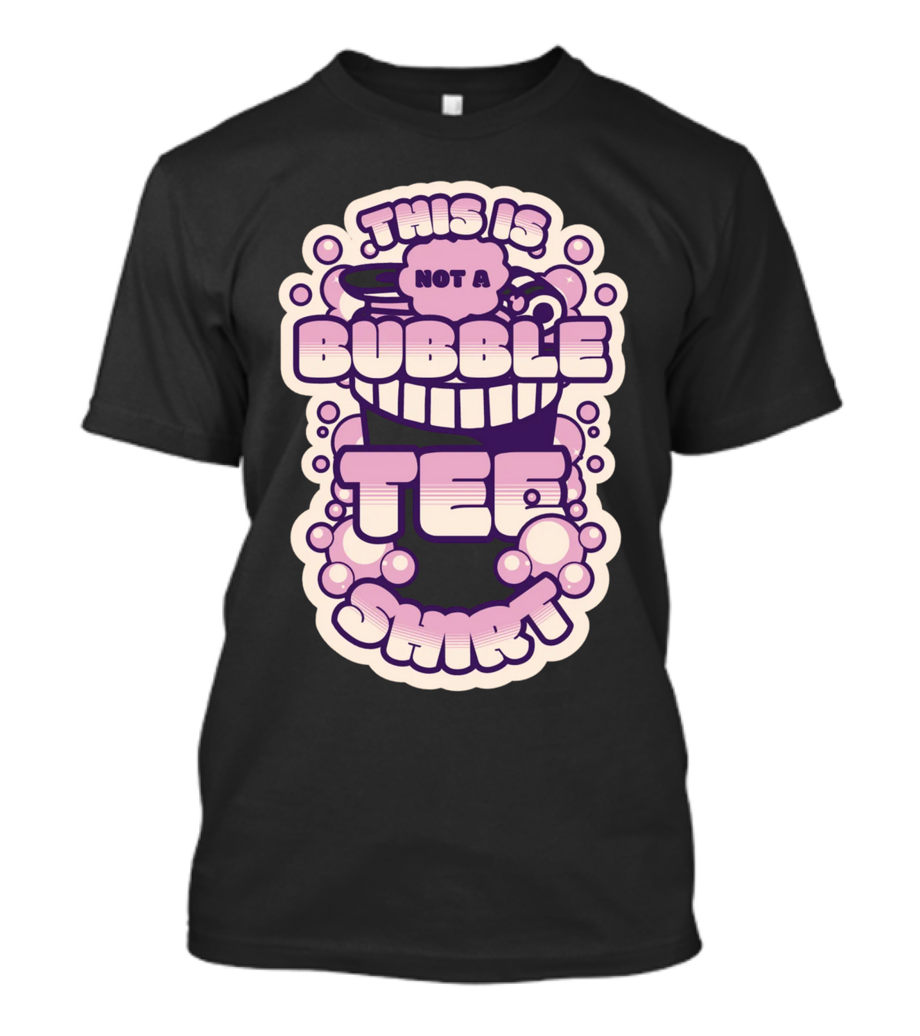 This Is Not A Bubble Tea T-Shirt
