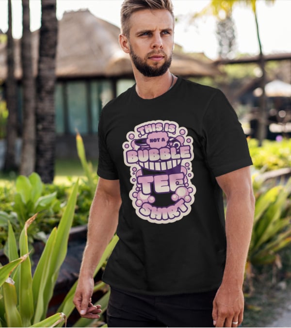 This Is Not A Bubble Tea T-Shirt