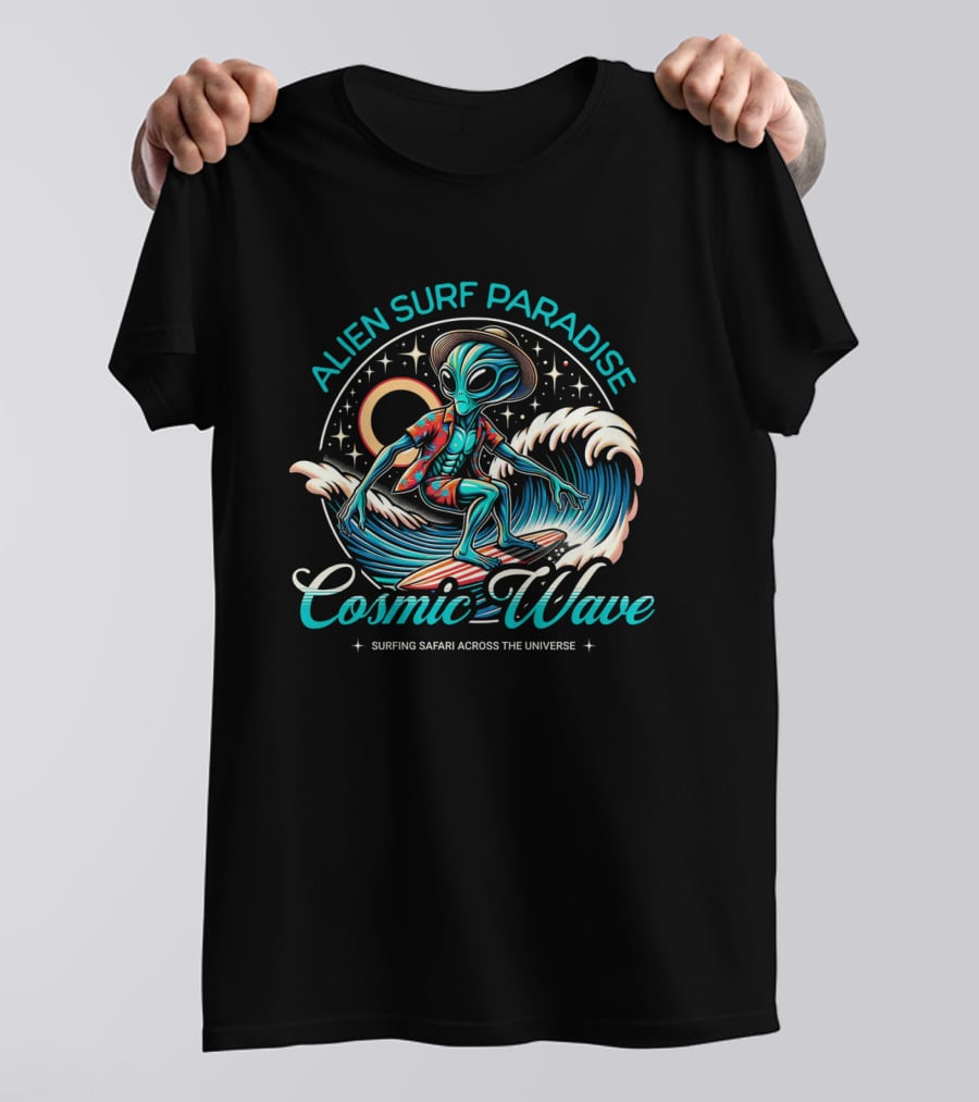 ALIEN SURF PARADISE COSMIC WAVE SURFING SAFARI ACROSS THE UNIVERSE T-Shirt