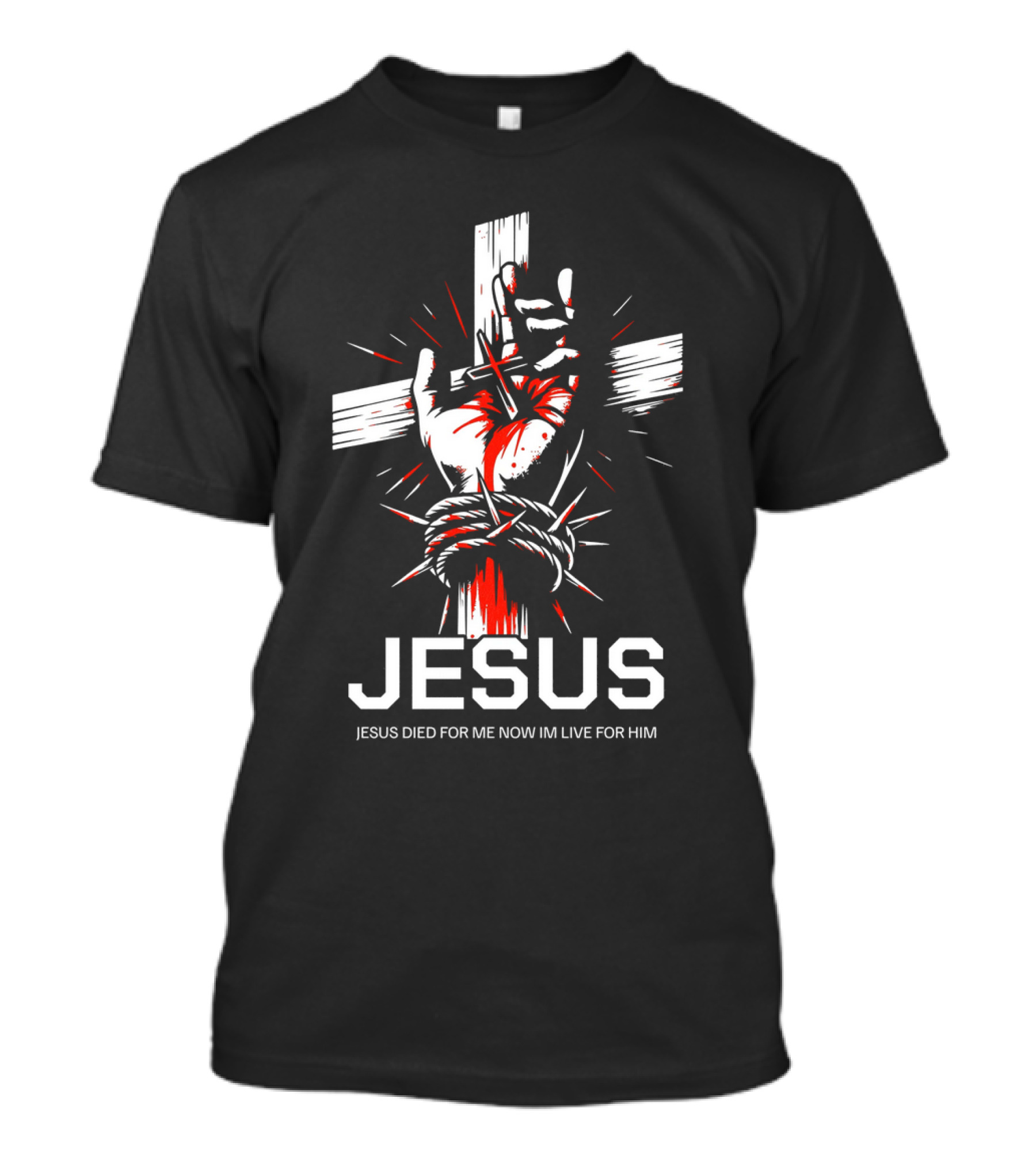 Jesus Died For Me Now I'm Live For Him Cross Hand Rope T-Shirt