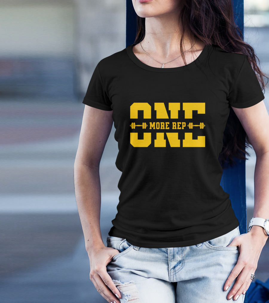 ONE MORE REP Barbell Motivational Fitness T-Shirt