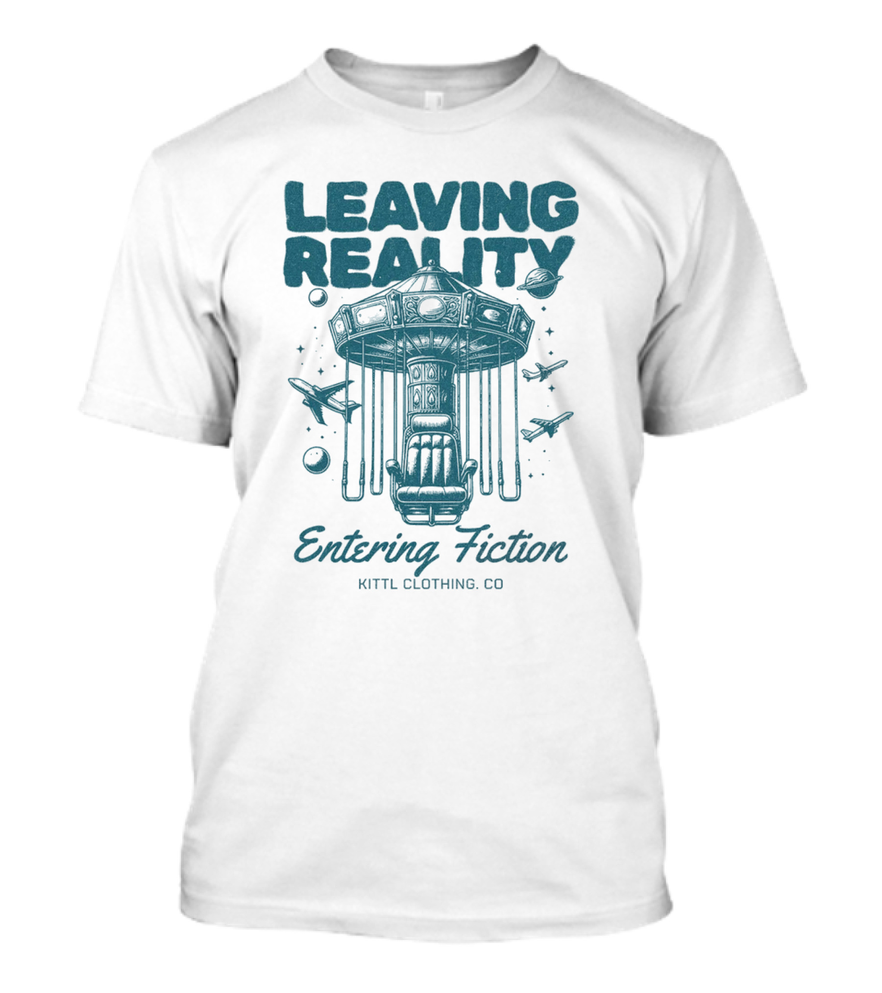 Leaving Reality Entering Fiction Kittl Clothing Co T-Shirt